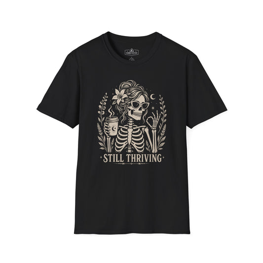 Still Thriving Skeleton | Funny Halloween Skeleton Coffee Shirt | Retro Floral Skull Graphic