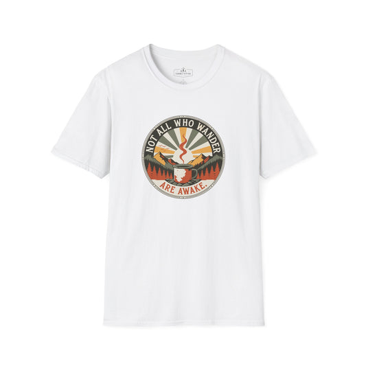 Not All Who Wander Are Awake | Camping Coffee Graphic Shirt
